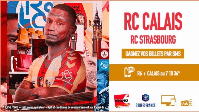 Gagnez 2 places pour la rencontre CALAIS / STRASBOURG  32e de finale de coupe de France le 21 décembre au stade de l'épopée