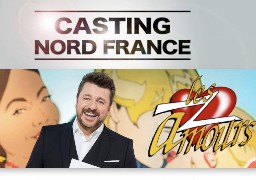 Hauts-de-France : casting pour l'émission Les Z'Amours de France 2