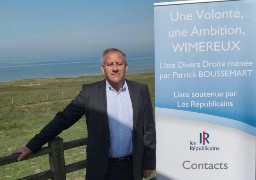 Municipales : Patrick Boussemart le Républicain assume une volonté, une ambition : Wimereux. 