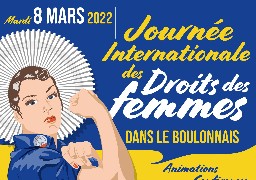 Le 8 mars, c'est la journée internationale des droits de la femme. 