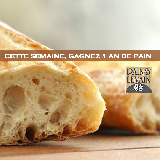 Gagnez 1 An de pain avec Pain et Levain