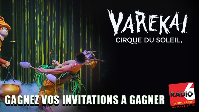 GAGNEZ VOS INVITATIONS POUR VAREKAI