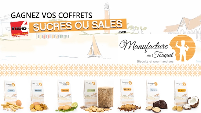 GAGNEZ VOS COFFRETS SUCRES OU SALES AVEC LA MANUFACTURE DU TOUQUET