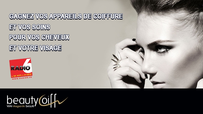 GAGNEZ VOS APPAREILS DE COIFFURE ET VOS SOINS AVEC BEAUTY COIFF'