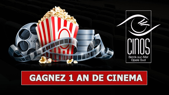 GAGNEZ 1 AN DE CINEMA AVEC LE CINOS DE BERCK