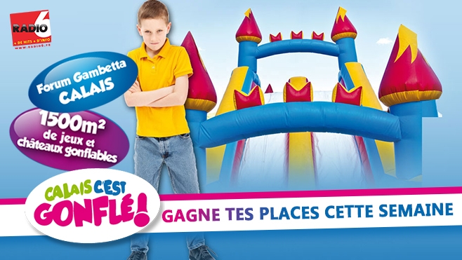 GAGNEZ VOS PLACES POUR CALAIS C'EST GONFLE