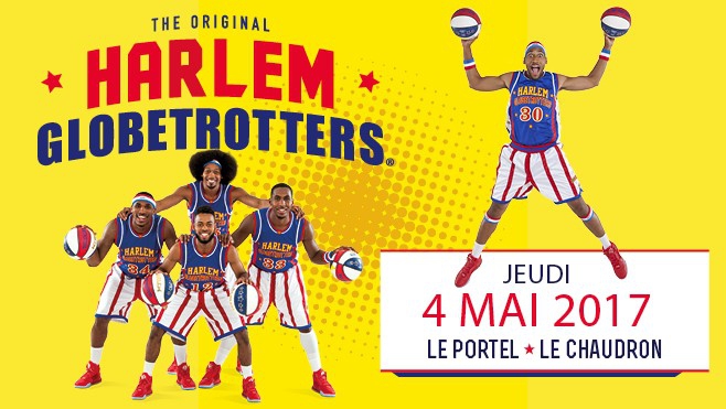 GAGNEZ VOS PLACES POUR LES HARLEM GLOBE TROTTERS