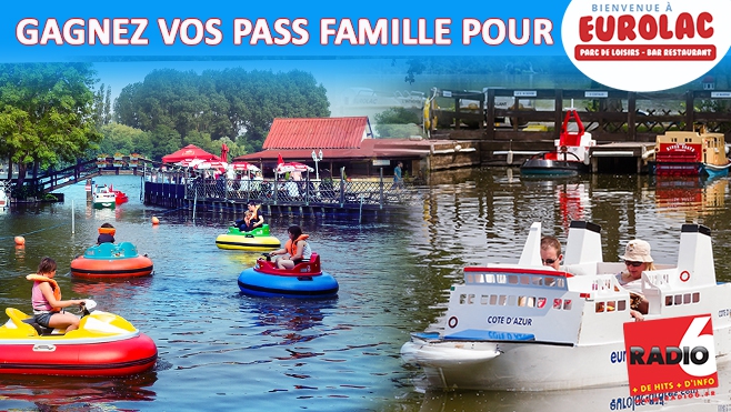 GAGNEZ VOTRE PASS FAMILLE POUR EUROLAC