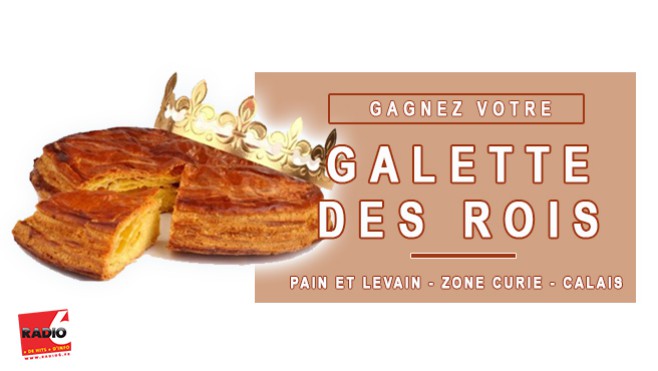 Gagnez votre galette des rois avec Pain et Levain à Calais