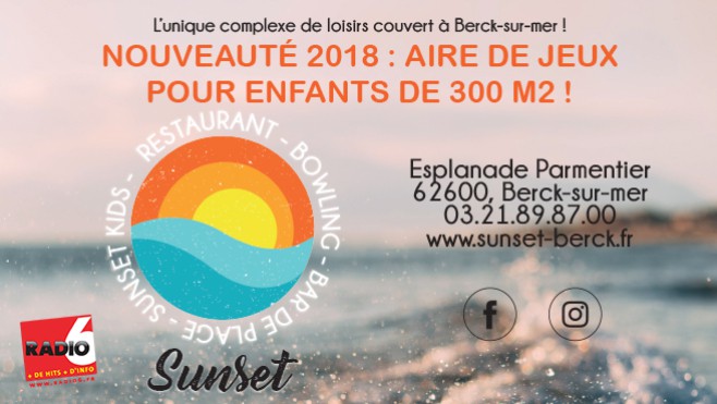 Découvrez le SUNSET à Berck, Radio 6 vous offre vos pass LOISIRS