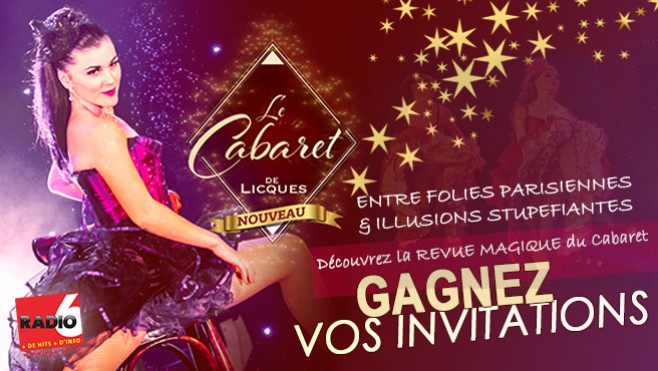 Gagnez vos invitations pour le Cabaret de Licques 