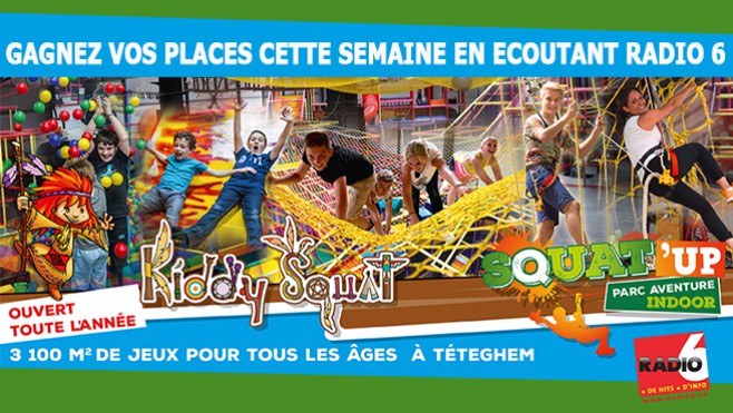 Gagnez vos entrées pour Kiddy Squat en écoutant Radio 6