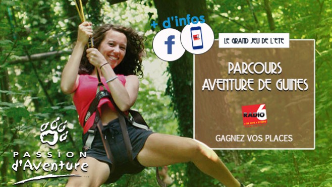 [ROUE AUX CADEAUX] - Gagnez vos places pour le parcours aventure de Guines