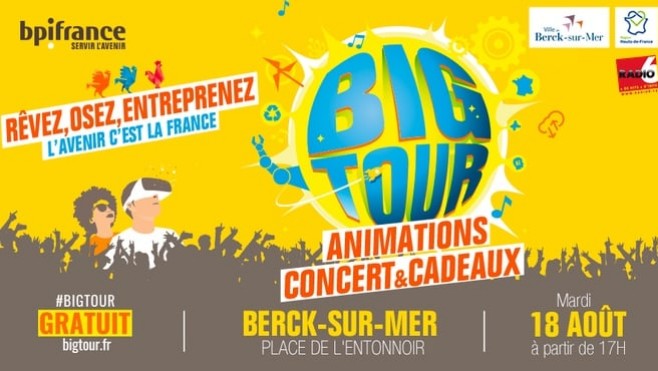 Une étape du Big Tour à Berck pour valoriser l'entreprenariat français 