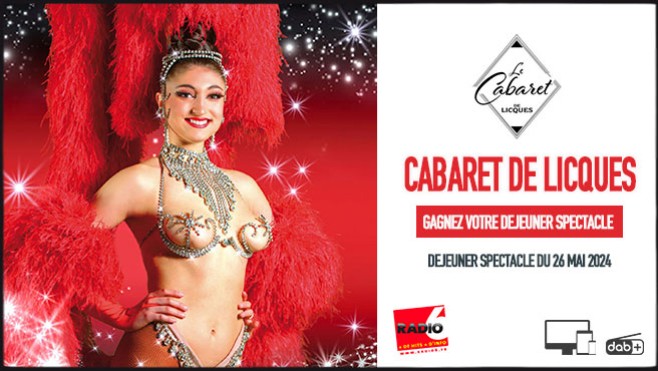 Radio 6 vous invite le 26 MAI au Cabaret de Licques