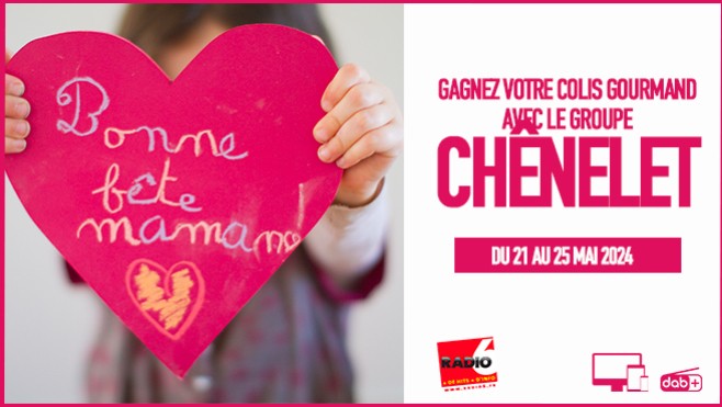 Gagnez un colis gourmand fête des mamans avec le groupe Le Chênelet