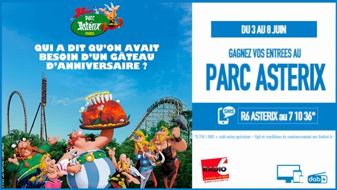 Radio 6 vous invite au Parc Astérix