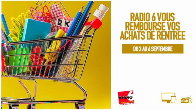 Radio 6 rembourse vos achats de rentrée