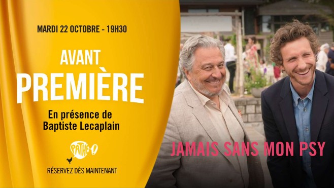 Pathé Cité Europe : avant-première avec l'équipe de film « Jamais sans mon psy »