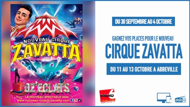 JEU WEB  -  Fête du Cirque dans la Somme : Radio 6 vous offre vos places pour le nouveau cirque Zavatta à Abbeville