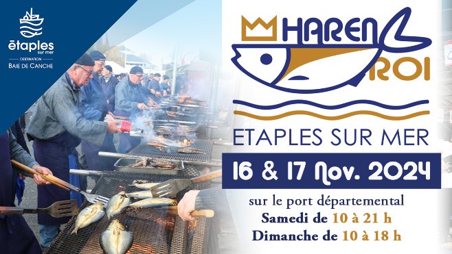 31e édition du Hareng Roi à Etaples tout ce week-end sur le port 