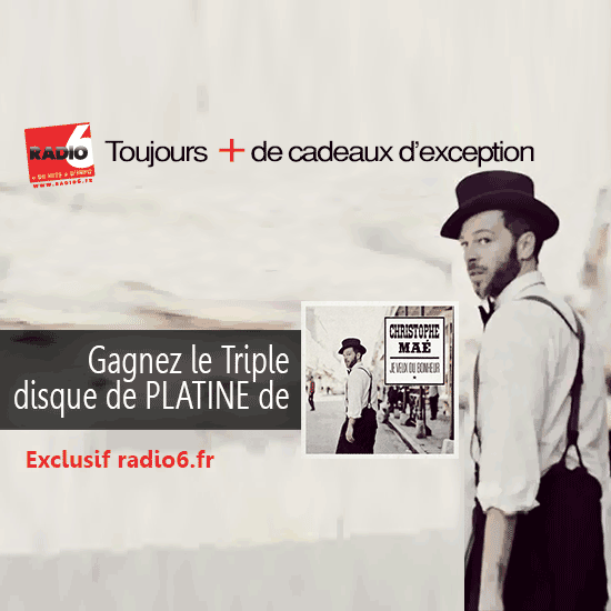 Jeu Web - Gagnez le Triple Disque de Platine de Christophe Maé