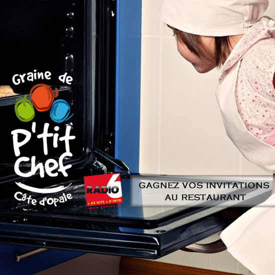 Gagnez vos invitations au restaurant avec Graine de P'tit Chef Côte d'Opale 2015