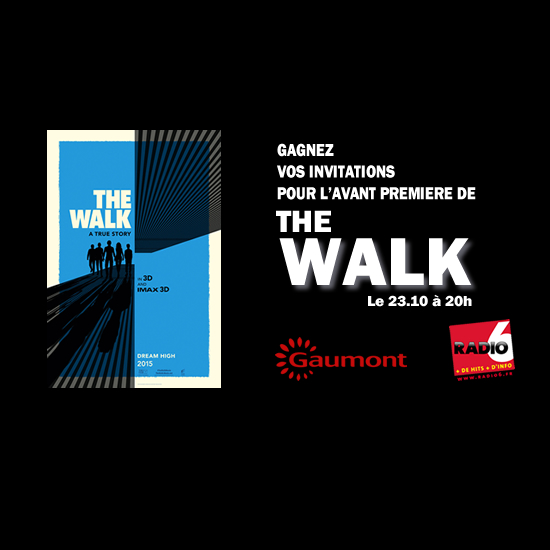 Gagnez vos invitations pour l'avant-première du film THE WALK