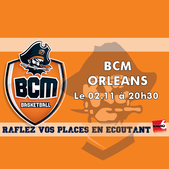 Gagnez vos invitations pour la rencontre BCM / ORLEANS