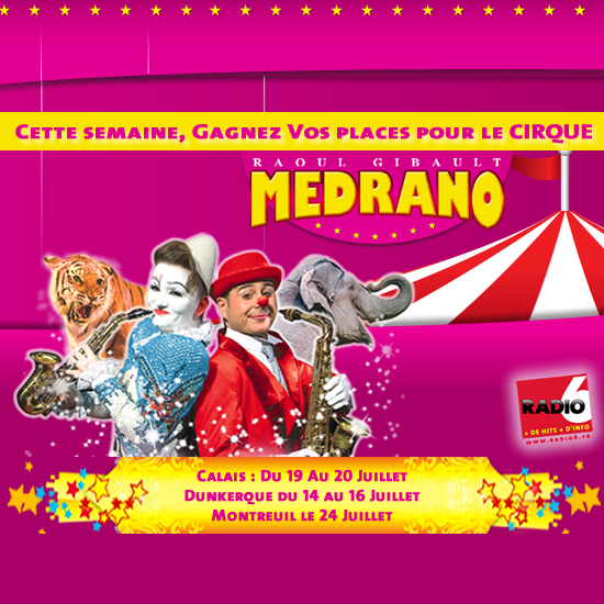 Gagnez vos invitations pour le cirque Médrano à Dunkerque