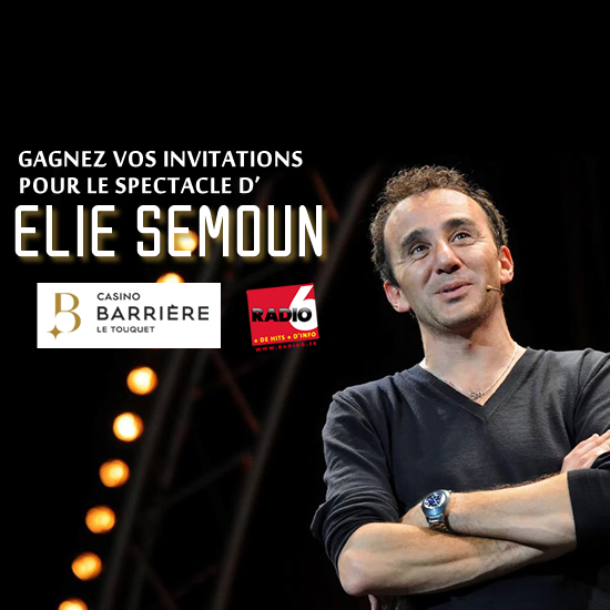 Gagnez vos invitations pour le spectacle d'Elie Semoun