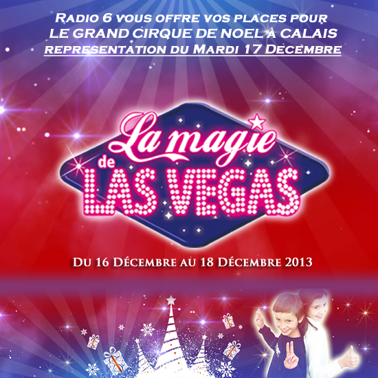 Gagnez vos places pour LE CIRQUE DE NOEL