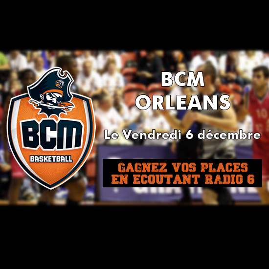 Gagnez vos places pour la rencontre BCM / ORLEANS