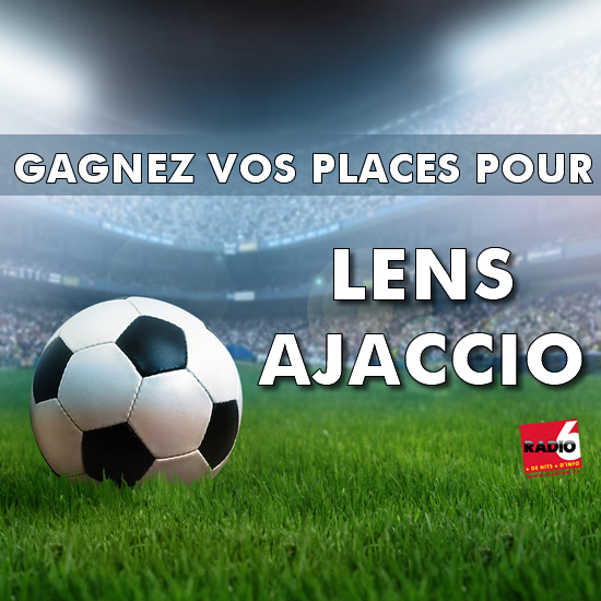 Gagnez vos places pour la rencontre LENS / AJACCIO