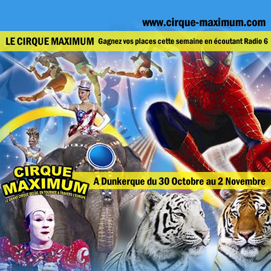 JEU WEB DIMANCHE - Gagnez vos places pour le cirque Maximum à Dunkerque