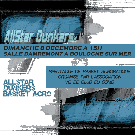 Gagnez vos places pour les ALL STARS DUNKERS à Boulogne