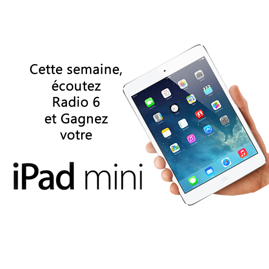 Gagnez votre Ipad Mini