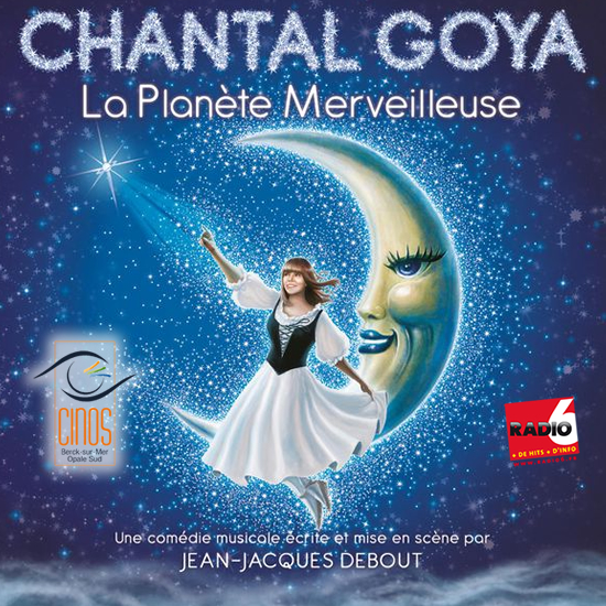 JEU WEB : Gagnez vos invitations pour LA PLANETE MERVEILLEUSE DE CHANTAL GOYA au Cinos de Berck