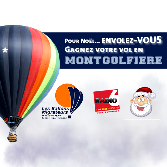 Pour Noël, envolez-vous en Montgolfière