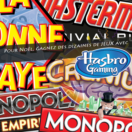 Pour Noël, gagnez vos boîtes de Jeux avec HASBRO