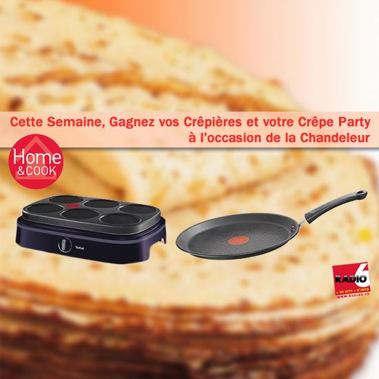 --> CHANDELEUR - Gagnez votre crêpière TEFAL 28 CM avec Home And Cook - Centre Commercial Channel Outlet Store