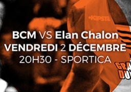 GAGNEZ VOS PLACES POUR BCM / ELAN CHALON