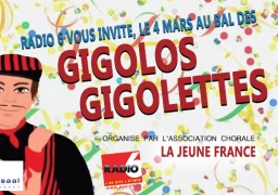 GAGNEZ VOS PLACES POUR LE BAL DES GIGOLOS GIGOLETTES