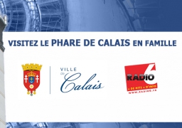 GAGNEZ VOS PASS FAMILLE POUR LE PHARE DE CALAIS