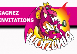 GAGNEZ VOS ENTREES POUR WOIZENIA