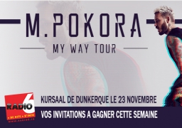 Gagnez les véritables dernières invitations pour le MY WAY TOUR d'M POKORA au Kursaal de Dunkerque 