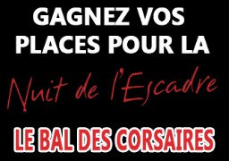 Gagnez vos billets pour le BAL DES CORSAIRES