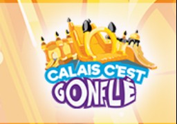 Gagnez vos places pour Calais c'est Gonflé