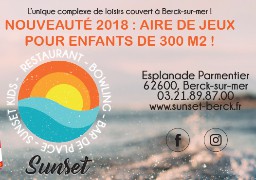 Découvrez le SUNSET à Berck, Radio 6 vous offre vos pass LOISIRS