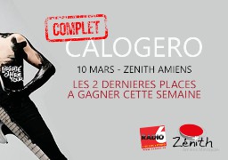 Les 2 dernières places pour le 1er concert de la tournée de Calogéro, sont à gagner avec Radio 6